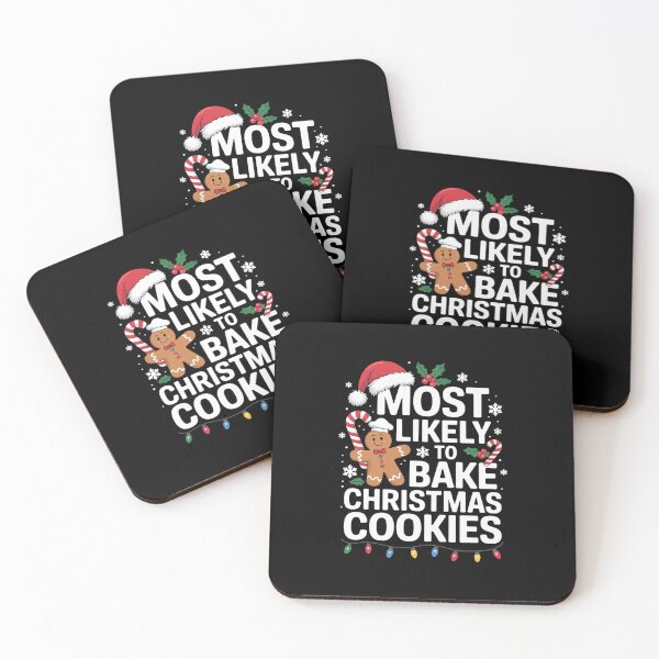 Item preview, Most Likely To Bake Christmas Cookies Family Crew Christmas3  designed and sold by AquaKiev.