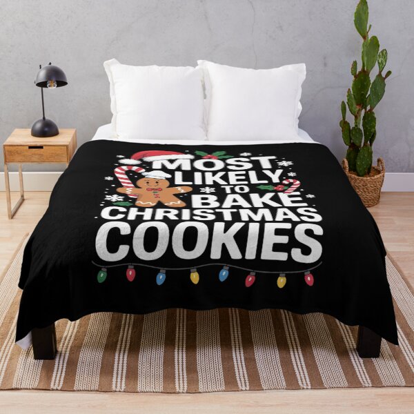 Item preview, Most Likely To Bake Christmas Cookies Family Crew Christmas3  designed and sold by AquaKiev.