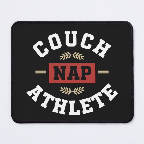 Artikelvorschau, Couch Nap Athlete – College-Style-Slacker-Design entworfen und verkauft von artistastshirt.