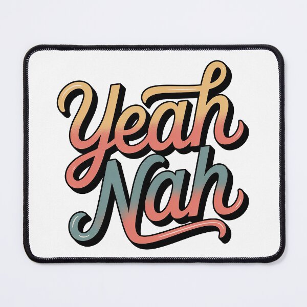 Item preview, Yeah Nah, Yeah Nah Slang designed and sold by graphic-genie.