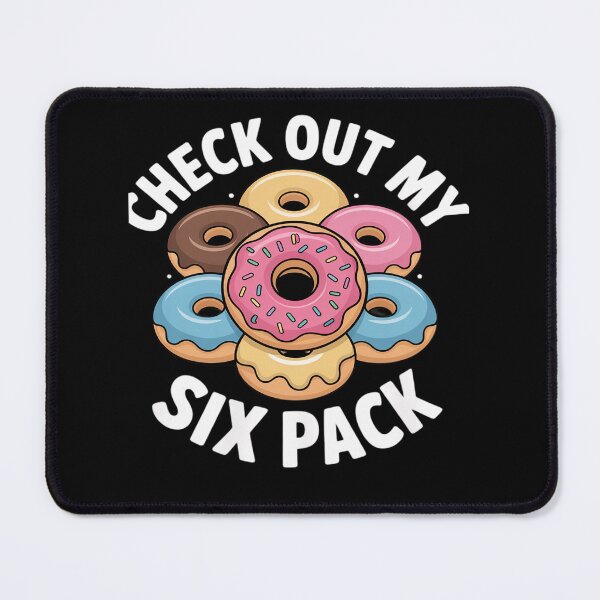 Item preview, Funny Check Out My 6 Pack Donut Gym 6 Pack Donut designed and sold by RoyTill0Art.