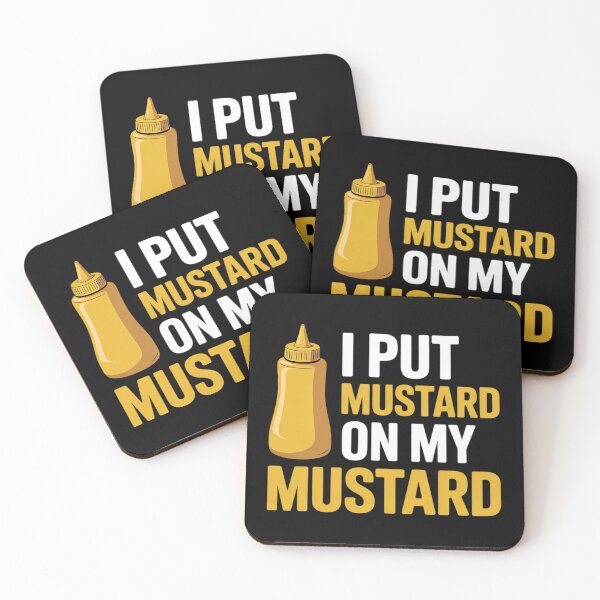 Item preview, Funny Mustard Lover I Put Mustard On My  designed and sold by RoyTill0Art.