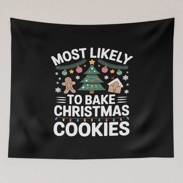 Item preview, Most Likely to Bake Christmas Cookies Family Matching Xmas3  designed and sold by AquaKiev.