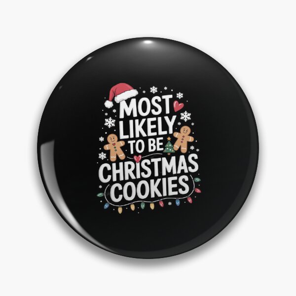 Item preview, Most Likely To Bake Christmas Cookies Family Xmas Holiday copy designed and sold by AquaKiev.