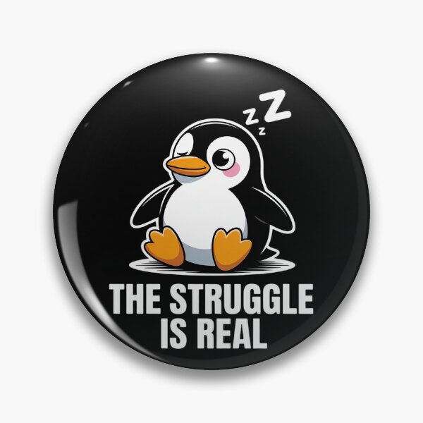 Item preview, Tired Penguin Pyjama Lazy Penguin The Struggle Is Real  designed and sold by RuthGAArt.
