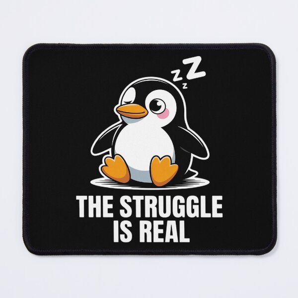 Item preview, Tired Penguin Pyjama Lazy Penguin The Struggle Is Real designed and sold by RuthGAArt.