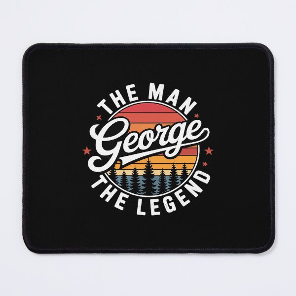 Item preview, George The Man The Myth The Legend Personalized Name designed and sold by RoyTill0Art.
