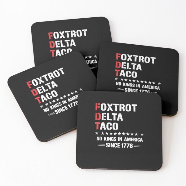 Item preview, Foxtrot Delta Taco No King In America Since 1776 designed and sold by HeinzanoWeno.