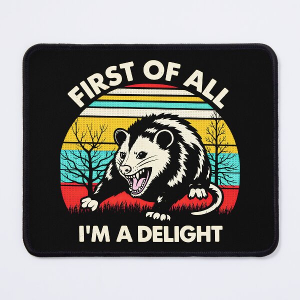 Item preview, Retro First of All I'm A Delight Funny Saying Sarcastic Opossum designed and sold by gear-posters.