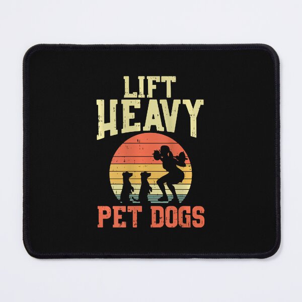 Item preview, Lift Heavy Pet Dogs Women designed and sold by najbulaledany.