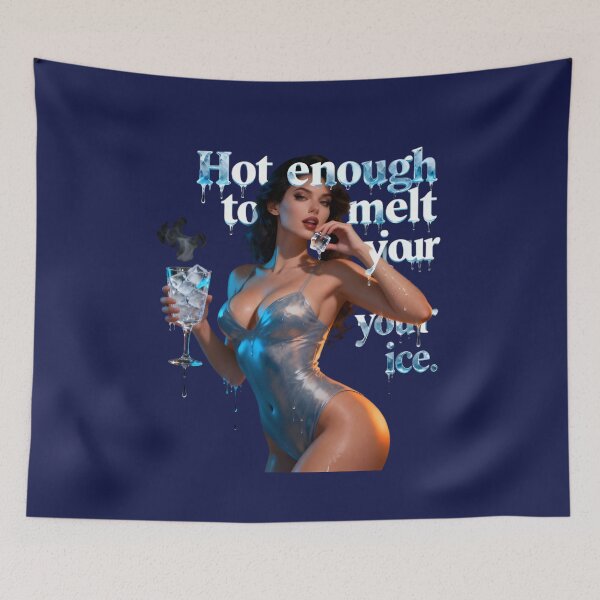 Item preview, Hot Enough to Melt Your Ice designed and sold by InkloreCulture.