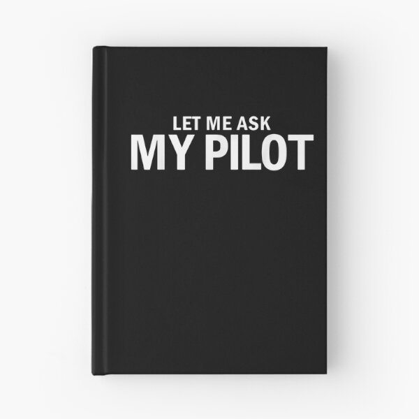 Item preview, Let Me Ask My Pilot Aviation Humor designed and sold by SofenArt.