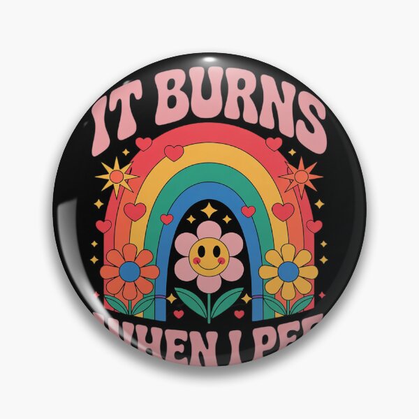 Item preview, It Burns When I Pee, Dank Meme Funny  designed and sold by RuthGAArt.