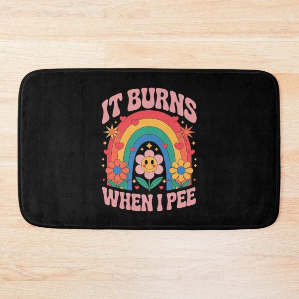 Item preview, It Burns When I Pee, Dank Meme Funny  designed and sold by RuthGAArt.