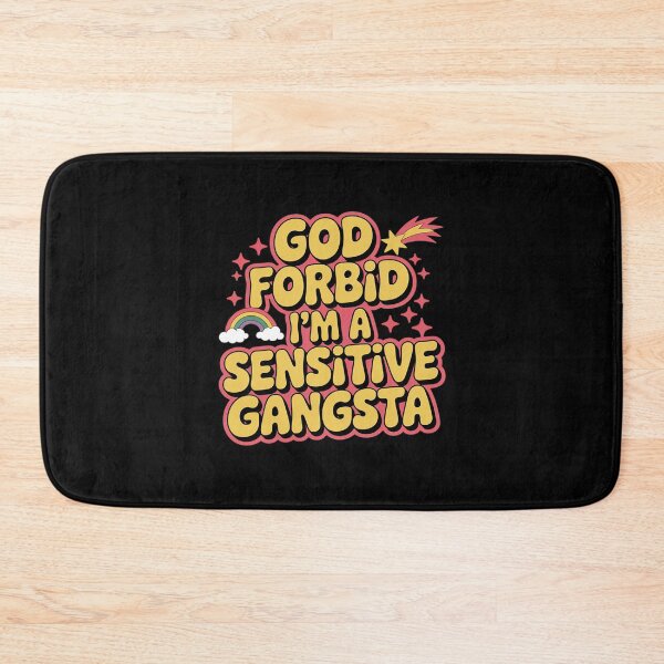 Item preview, Funny God Forbid I'm A Sensitive Gangsta Cute Cozy  designed and sold by RoyTill0Art.