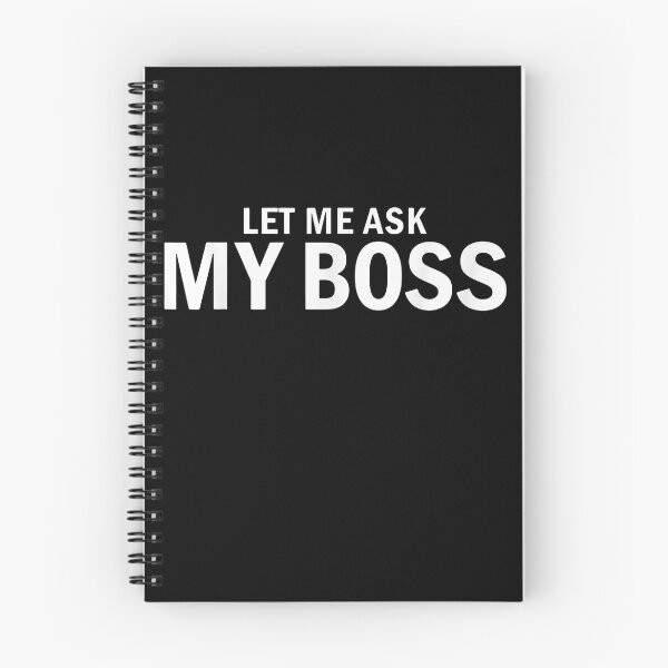 Item preview, Let Me Ask My Boss Office Humor Job Life designed and sold by SofenArt.