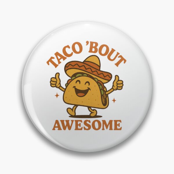 Item preview, Taco 'Bout Awesome Funny Food Pun designed and sold by LaughLab Apparel.