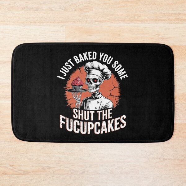Item preview, Skull I Just Baked You Some Shut The Fucupcakes  designed and sold by KotexTemu.