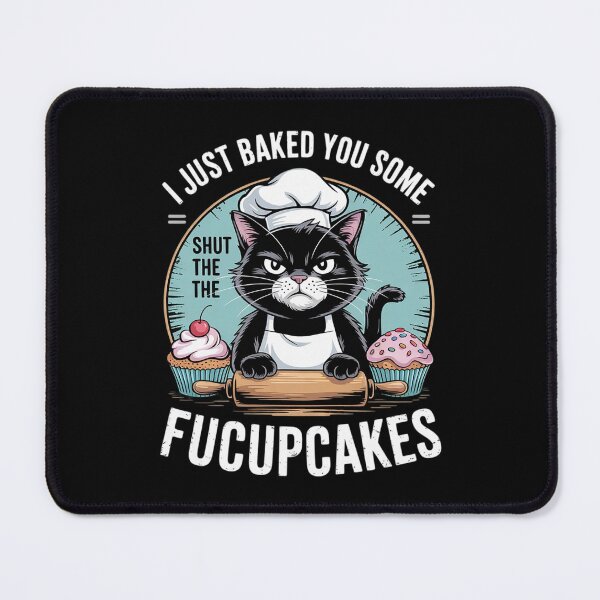 Item preview, Vintage I Just Baked You Some Shut The Fucupcakes Funny  designed and sold by KotexTemu.