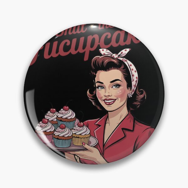Item preview, Womens Funny Vintage Housewife I Baked You Some Shut The Fucupcakes  designed and sold by KotexTemu.