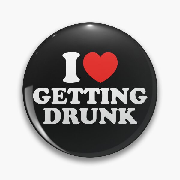 Item preview, I Love Getting Drunk designed and sold by shitpostee.