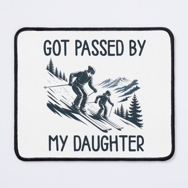 Item preview,  Got Passed by My Daughter Funny Skiing designed and sold by ZACK ART.