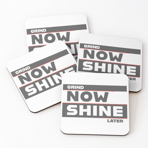 Item preview, Grind Now Shine Later – Hustle Motivational Typography Design designed and sold by THE RILONA.