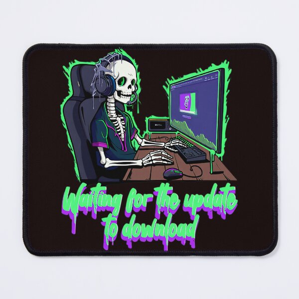 Item preview, Skeleton Gamer Waiting for Update Download designed and sold by newvisionart191.
