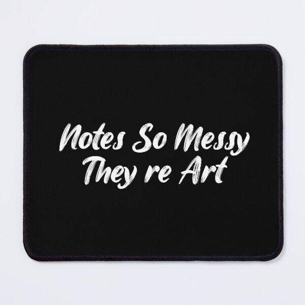 Item preview, Notes So Messy They’re Art designed and sold by Ninjacatoff.