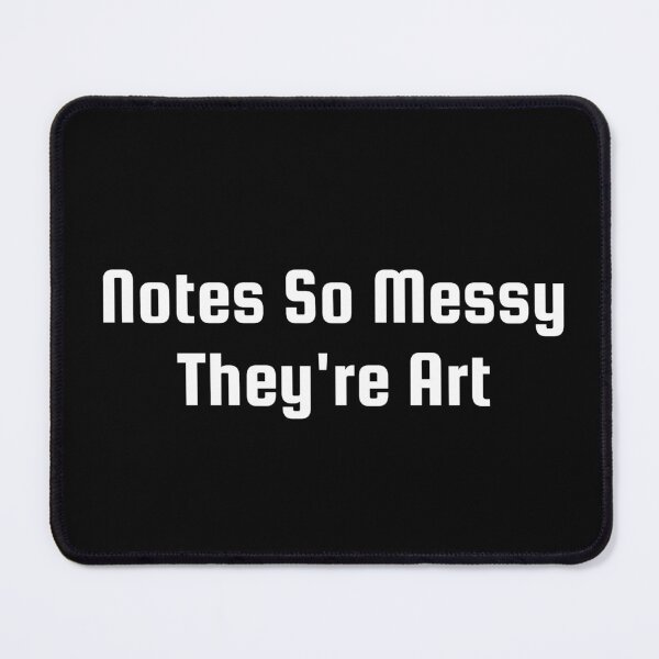 Item preview, Notes So Messy They’re Art designed and sold by Ninjacatoff.