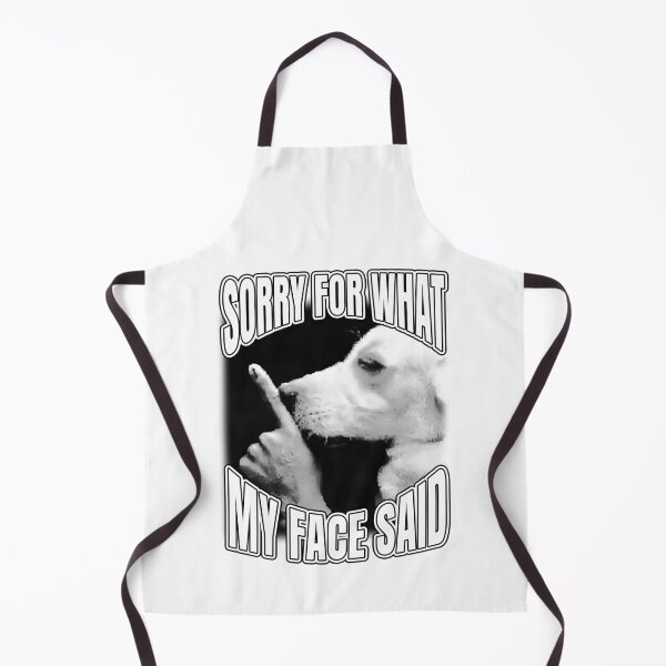 Item preview, Sorry For What My Face Said designed and sold by bngfx.