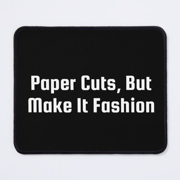 Item preview, Paper Cuts, But Make It Fashion designed and sold by Ninjacatoff.