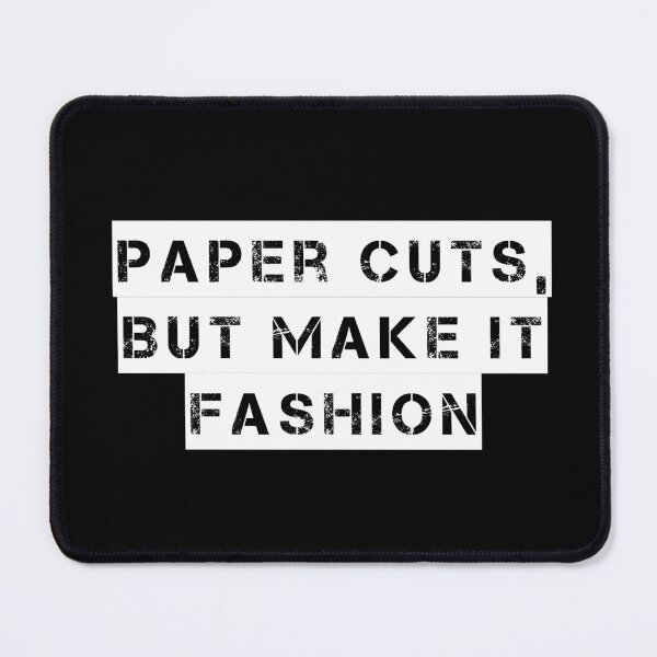 Item preview, Paper Cuts, But Make It Fashion designed and sold by Ninjacatoff.