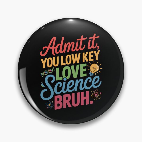 Artikelvorschau, Low Key Love Science Bruh Zitat entworfen und verkauft von flagylART.