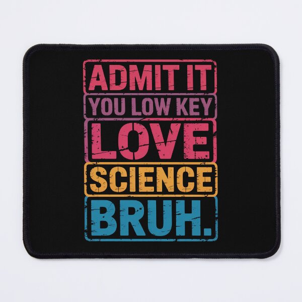 Item preview, Low Key Love Science Bruh Quote designed and sold by flagylART.