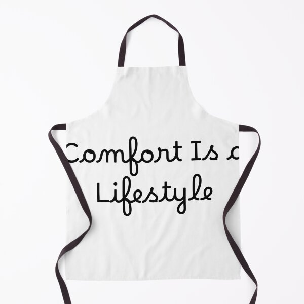 Item preview, Comfort Is a Lifestyle designed and sold by Ninjacatoff.