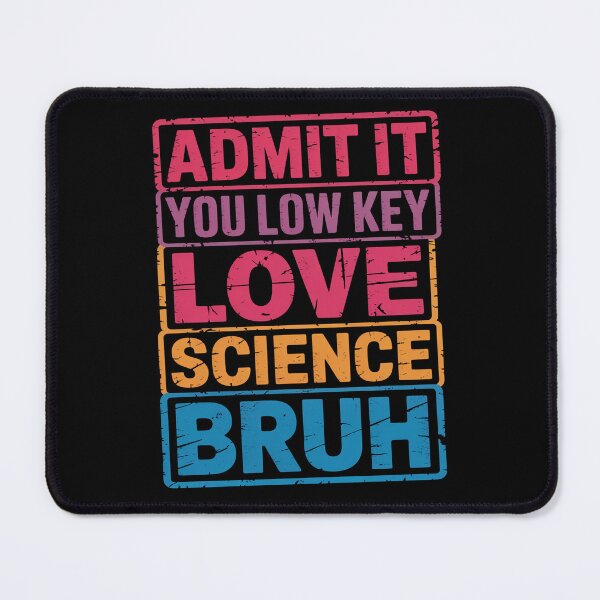 Item preview, Low Key Love Science Bruh Quote designed and sold by flagylART.