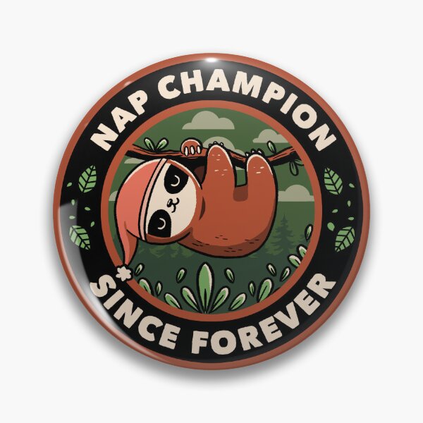 Item preview, Nap Champion Since Forever Funny Sloth by Tobe Fonseca designed and sold by Tobe Fonseca®.