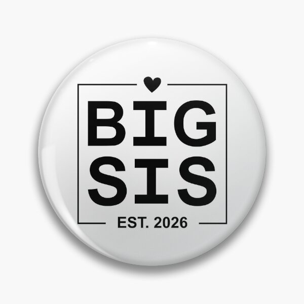 Item preview, Big Sis Est 2026 designed and sold by PaulSDesign.