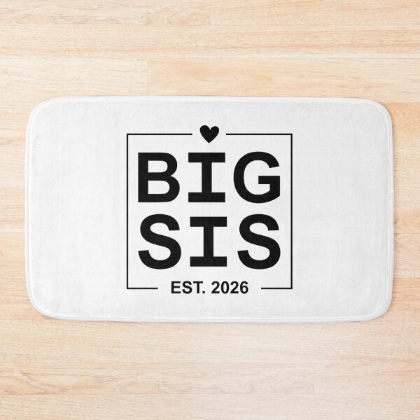 Item preview, Big Sis Est 2026 designed and sold by PaulSDesign.
