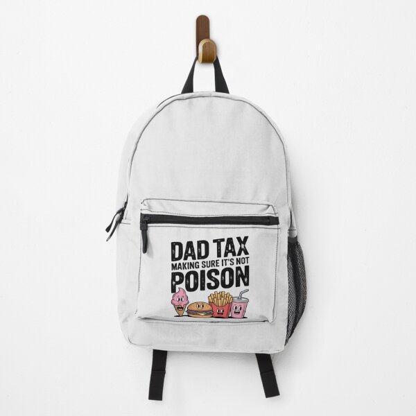 Item preview, Dad Tax Making Sure It's Not Poison dad designed and sold by HORIZBoutique.