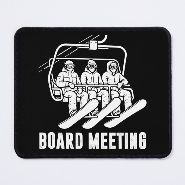 Item preview, Board Meeting Funny Snowboarding Winter Sports Pun designed and sold by gunaone-design.