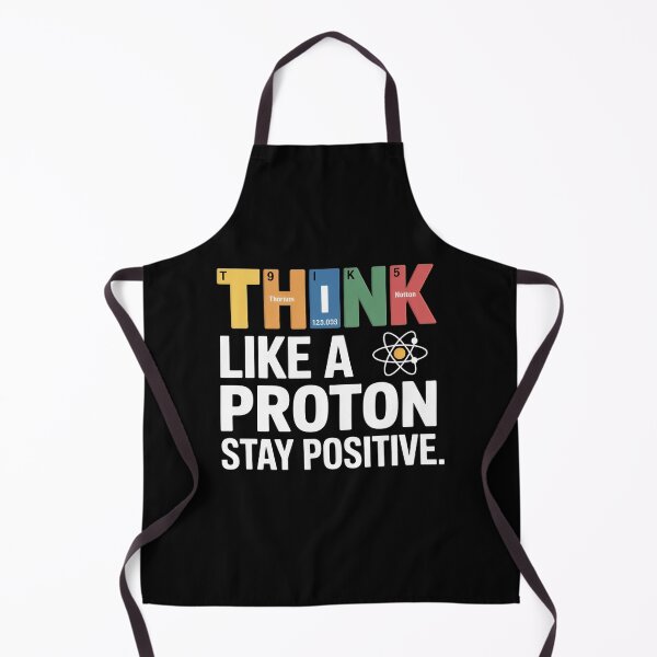 Item preview, Think Like a Proton Stay Positive Quote designed and sold by flagylART.