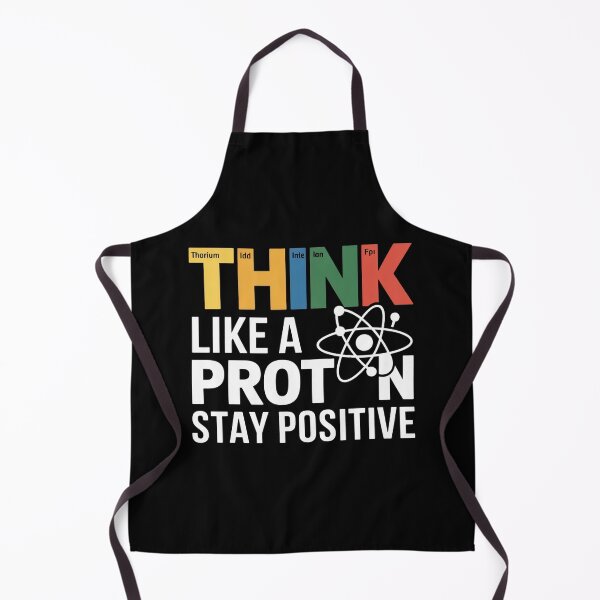Item preview, Think Like a Proton Stay Positive Quote designed and sold by flagylART.