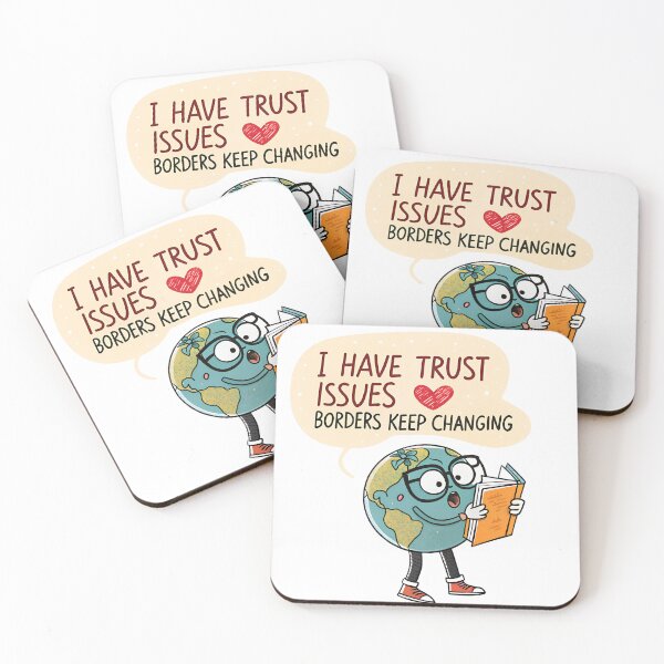 Item preview, Funny Geography Meme – Trust Issues Borders Keep Changing Globe designed and sold by VividOrganica.