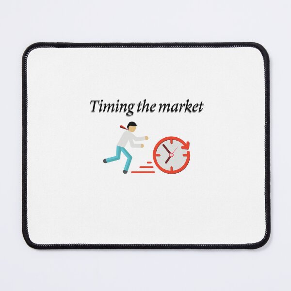 Item preview, Timing the market designed and sold by Print a dream.
