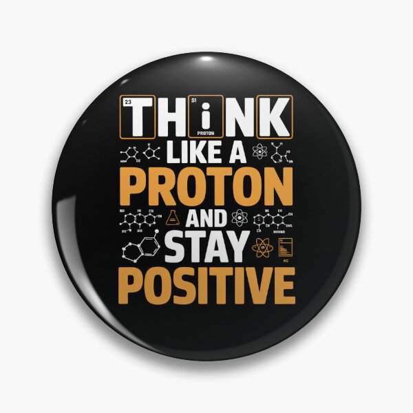 Item preview, Think Like a Proton Stay Positive Science Art designed and sold by flagylART.