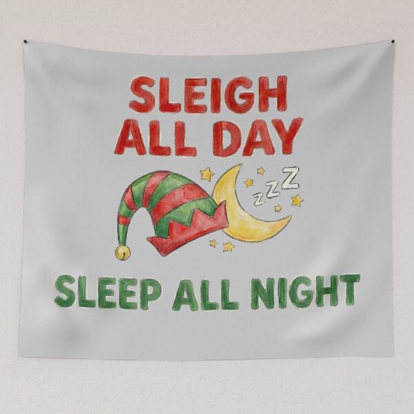 Item preview, Sleigh All Day Sleep All Night Funny Christmas Elf designed and sold by Mora Atelier Designs.