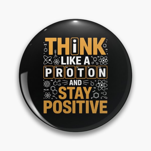 Item preview, Think Like a Proton Stay Positive Science Art designed and sold by flagylART.