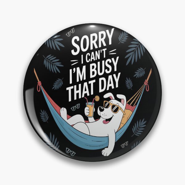 Item preview, Sorry I Can't I'm Busy That Day T Busy Day designed and sold by Lucaseinar.